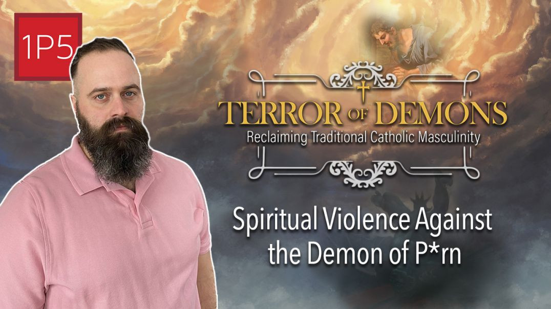 ⁣Spiritual Violence against the Demon of P_rn