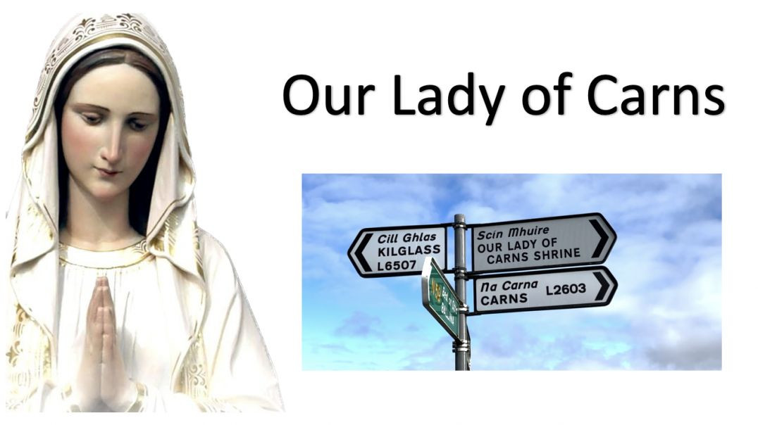 Our Lady of Carns Ireland