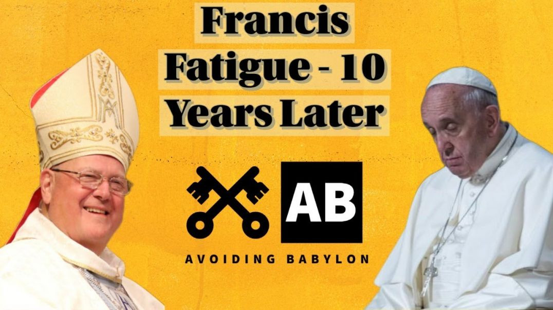 ⁣10 Years Later - Francis Fatigue AND Cardinal Dolan Defends the Trads