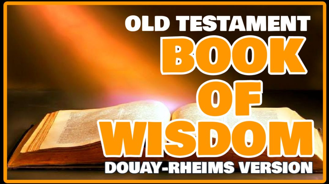 ⁣BOOK OF WISDOM - OLD TESTAMENT (DRV) AUDIOBOOK