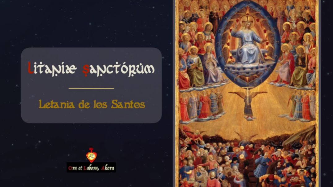 ⁣Litaníæ Sanctórum in lingua latína ecclesiástica · Letanías de los Santos en latín