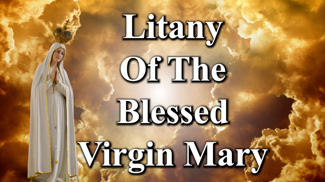 ⁣Litany of the Blessed Virgin Mary