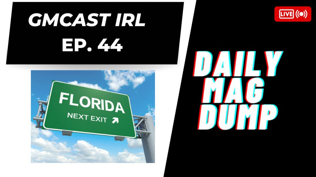 GMCast IRL#44- Florida Finally Gets Constitutional | 4.4.23 #2anews