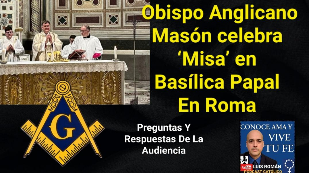⁣Obispo anglicano masón celebra ‘Misa’ en basílica papal con clero protestante