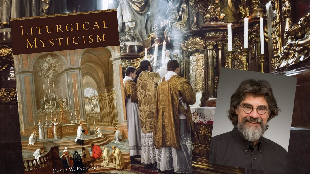 ⁣Liturgicial Mysticism: Coming Home w/ Prof. David W. Fagerberg