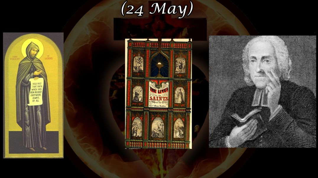 ⁣St. Vincent de Lerins (24 May): Butler's Lives of the Saints