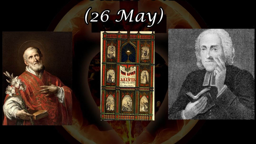 St. Philip Neri (26 May): Butler's Lives of the Saints