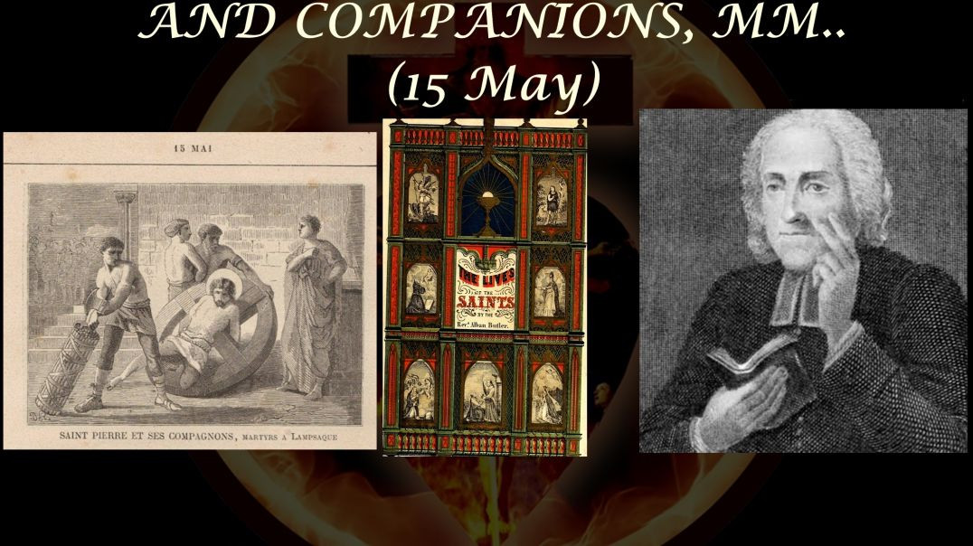 ⁣Saints Peter, Andrew, & Companions (15 May): Butler's Lives of the Saints