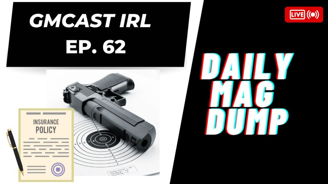 ⁣GMCast IRL #62- Gun Insurance The Answer? | Beto O’Rourke Reemerges | 5.1.23 #2anews
