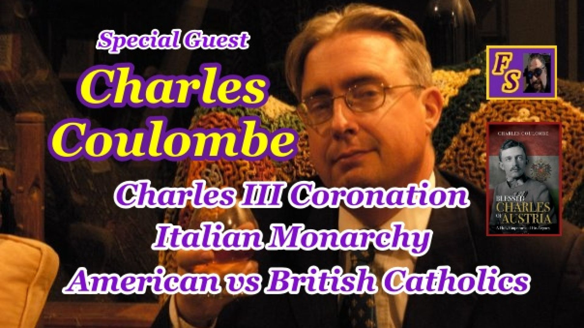 ⁣Historian Charles Coulombe Returns!
