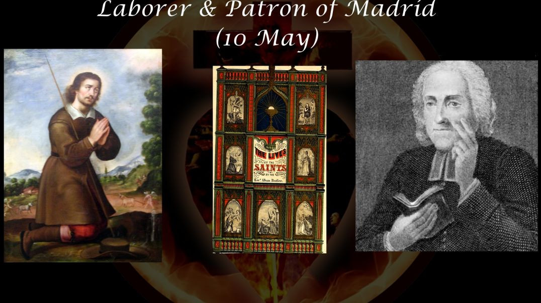 ⁣St. Isidore of Madrid, Laborer & Patron of Madrid (10 May): Butler's Lives of the Saints
