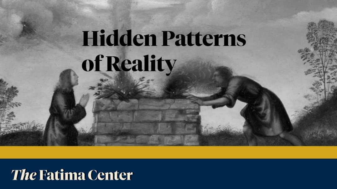 ⁣Hidden Patterns of Reality with Fr. James Mawdsley