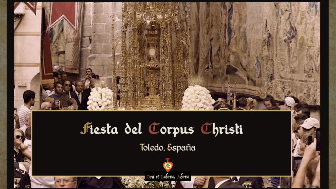⁣⚜️ Solemne Fiesta del Corpus Christi en Toledo, España [Tradición Católica]