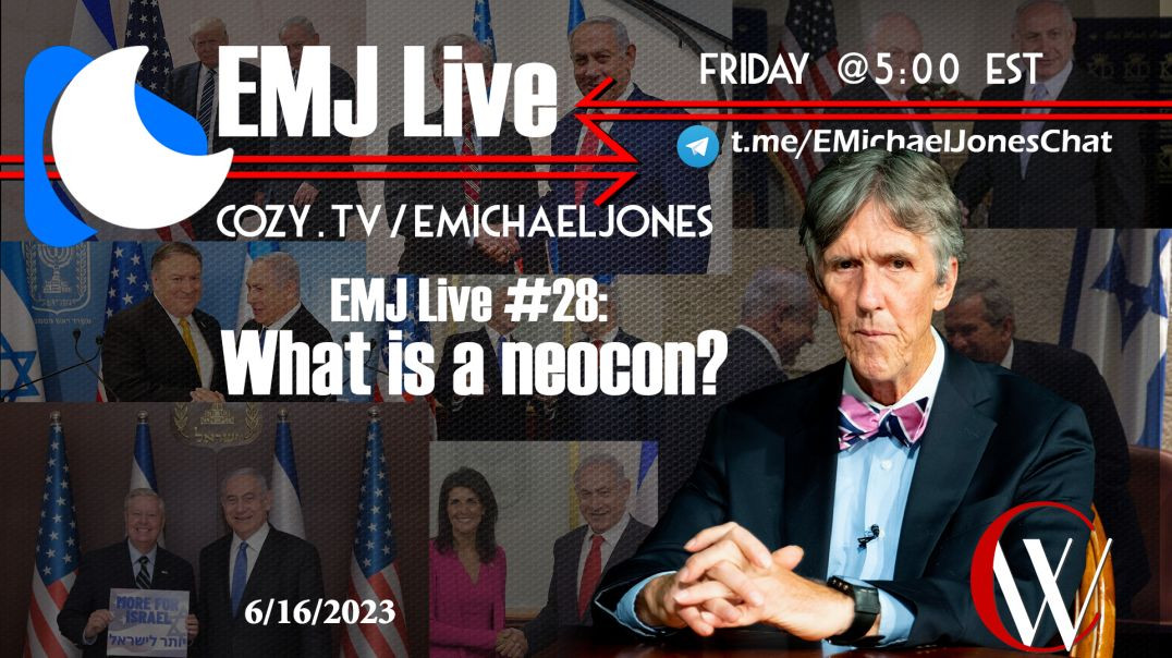 EMJ Live #29: What is a Neocon?