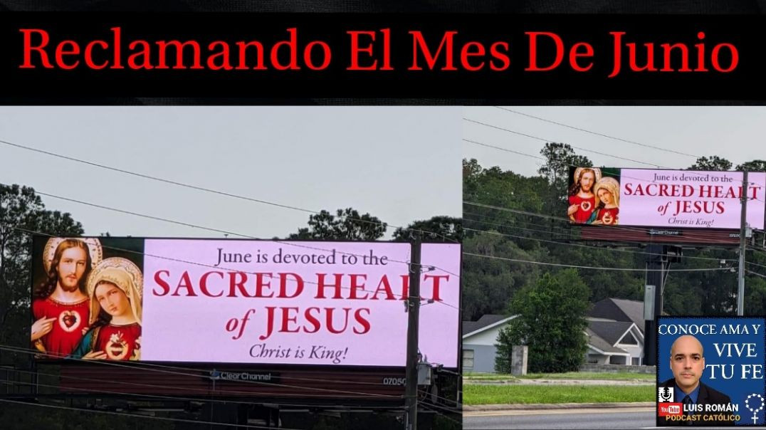 ⁣💥 Católicos Colocan Carteles Reclamando El Mes De Junio Del Sagrado Corazón / En Florida Luis Román