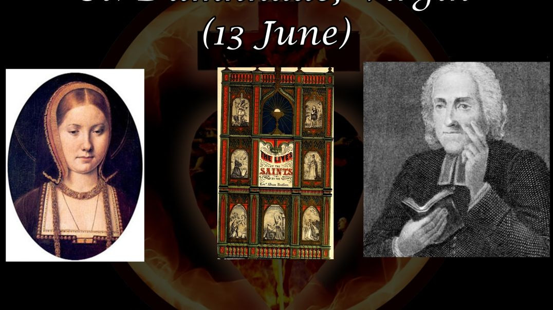 St. Damhnade, Virgin (13 June): Butler's Lives of the Saints