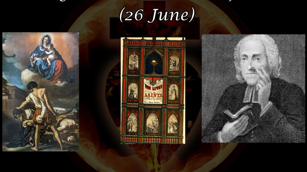 Ss. John and Paul, Martyrs (26 June): Butler's Lives of the Saints