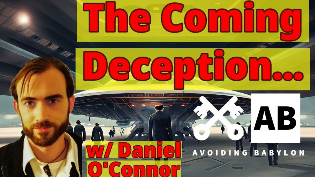 ⁣The Coming Deception: Aliens, AI, & Apocalypses - w/ Daniel O'Connor