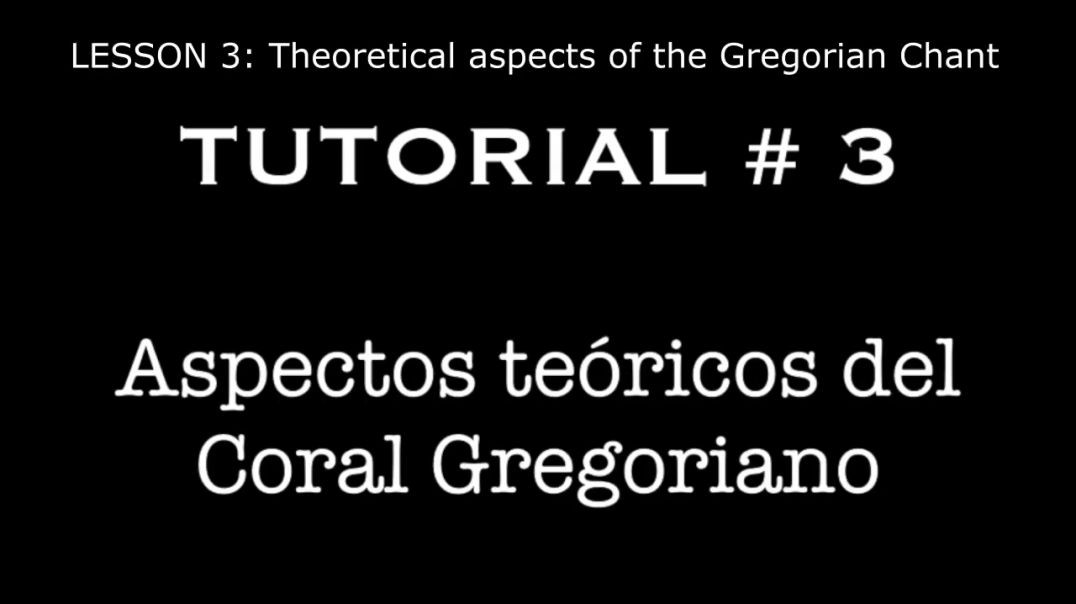 Tutorial # 3 ASPECTOS TEÓRICOS DEL GREGORIANO (English subtitles)