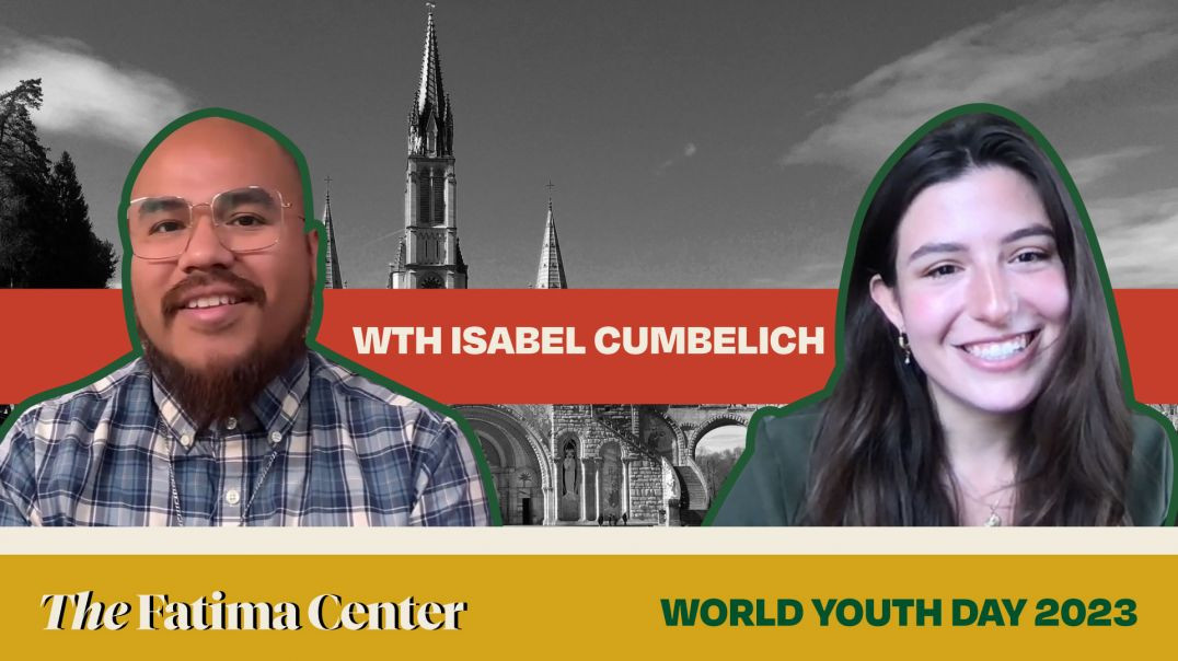 ⁣Isabel Cumbelich: Five Best Ways to Open a Youth's Heart to Christ | WYD 2023