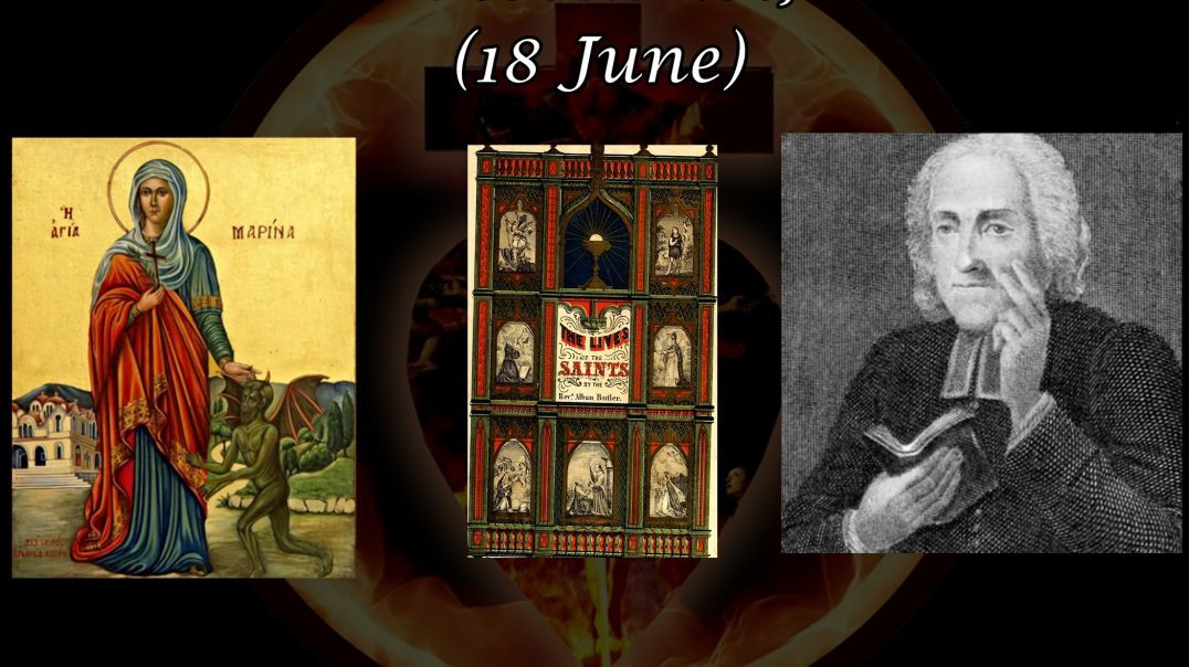 St. Marina (18 June): Butler's Lives of the Saints