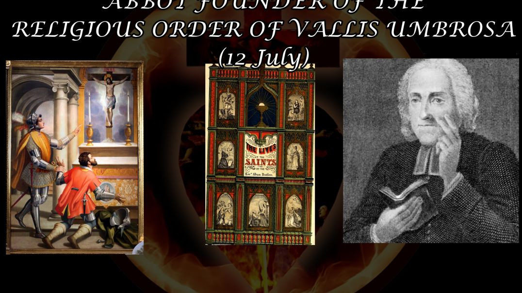 St. John Gualber (12 July): Butler's Lives of the Saints