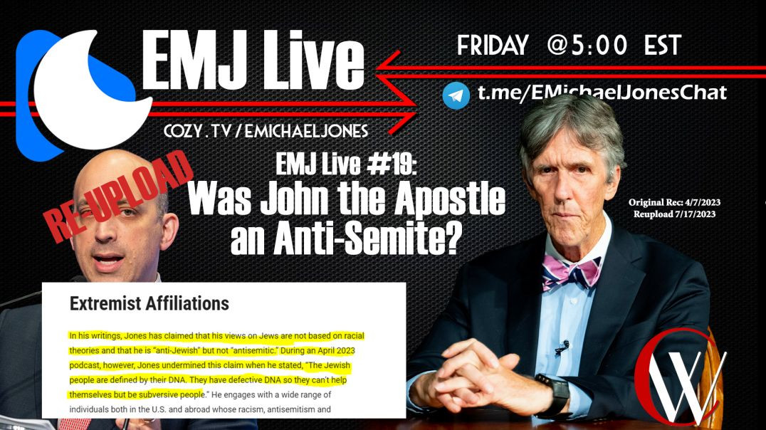 EMJ Live #19: Was John the Apostle an Anti-Semite? (RE-UPLOAD)
