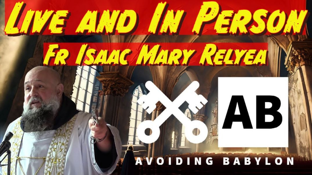⁣Zeal for Your House Consumes Me - Fr Isaac Mary Relyea Live & In Person!