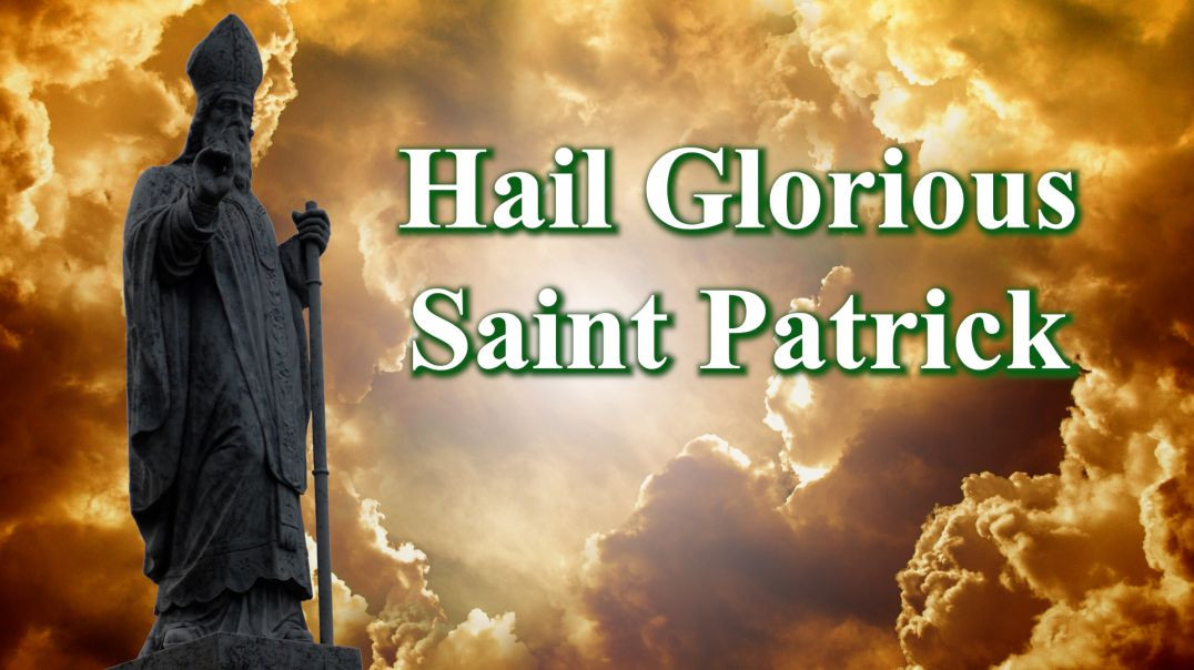 ⁣Hail Glorious St Patrick