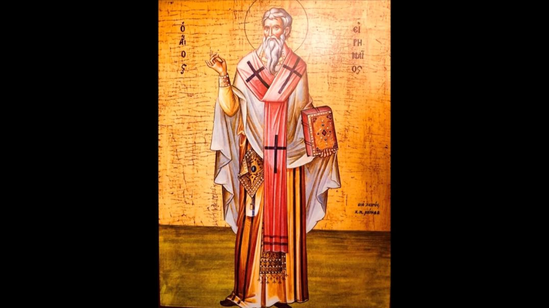 St. Irenaeus (28 June) & First Friday Devotion: Bruno Wanted to Kill the Holy Father