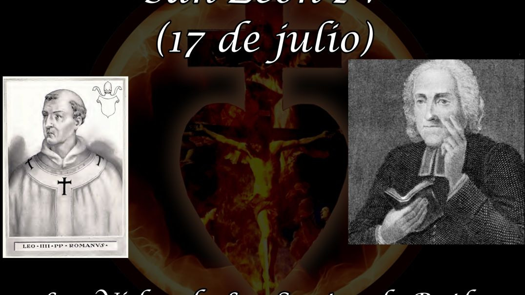 ⁣San Leon IV (17 de julio) ~ Las Vidas de Los Santos de Butler