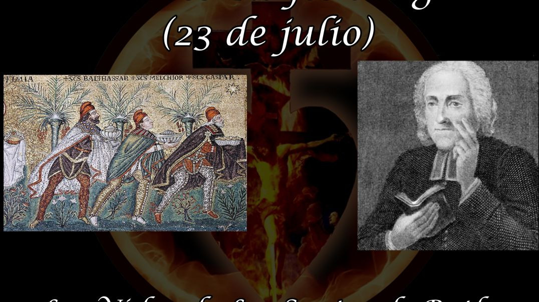 Los Tres Reyes Magos (23 de julio) ~ Las Vidas de Los Santos de Butler