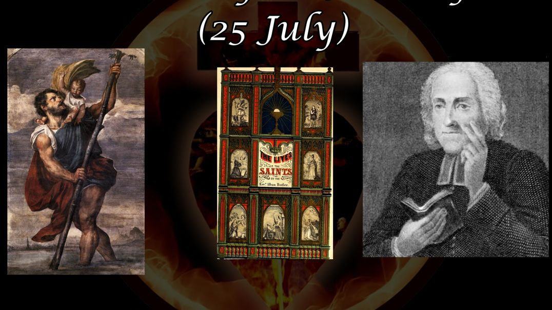 ⁣St. Christopher, Martyr (25 July): Butler's Lives of the Saints