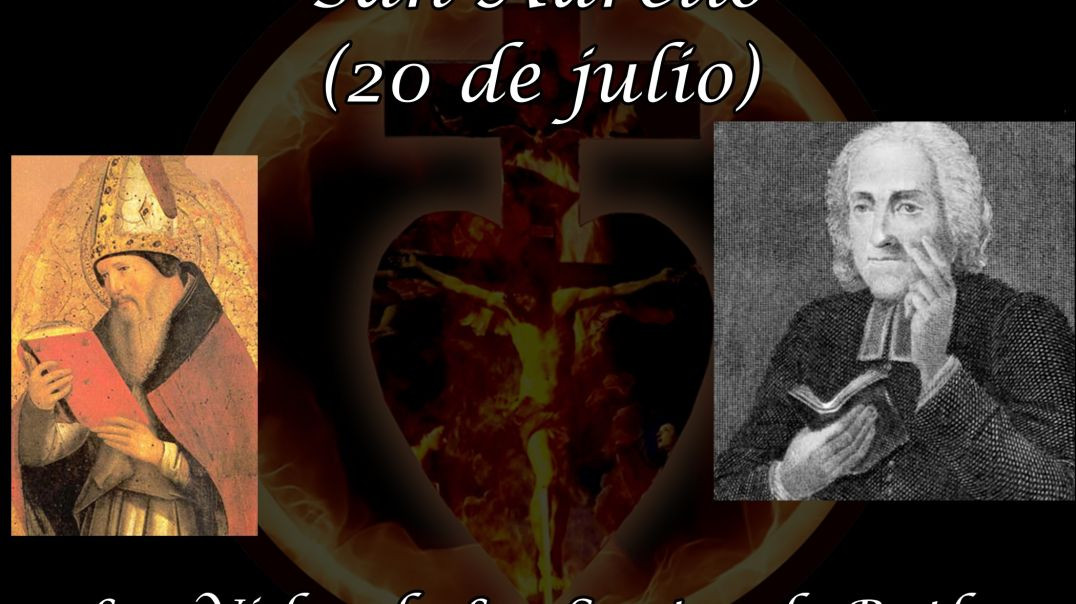 ⁣San Aurelio (20 de julio) ~ Las Vidas de Los Santos de Butler