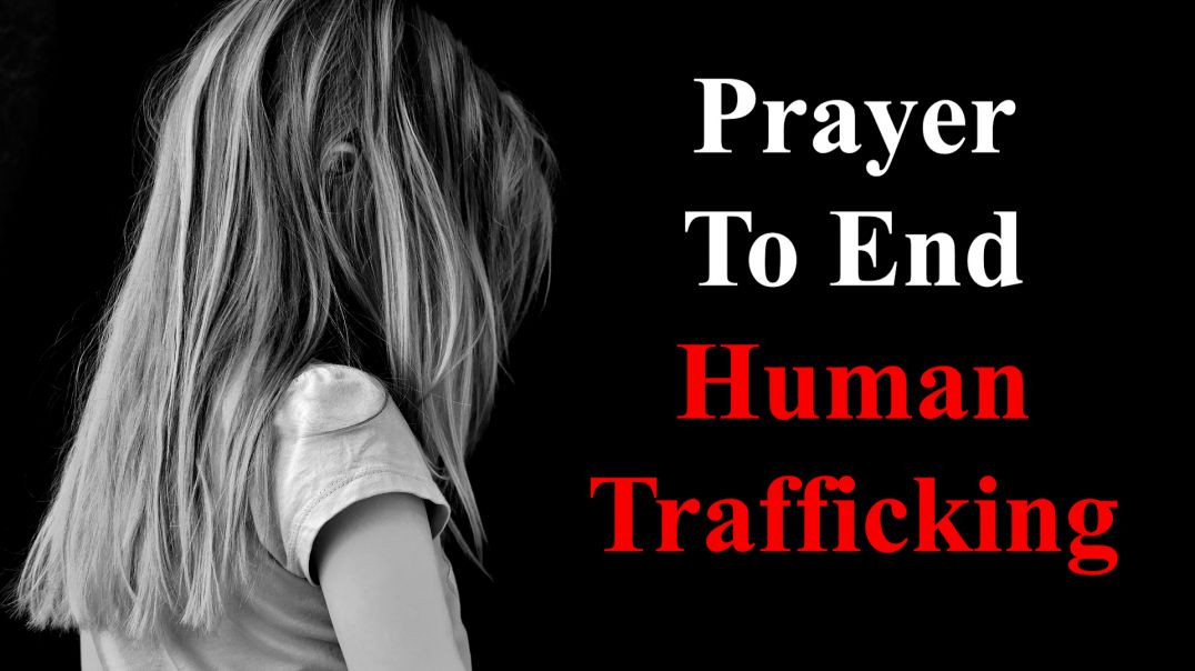 ⁣Prayer To End Human Trafficking