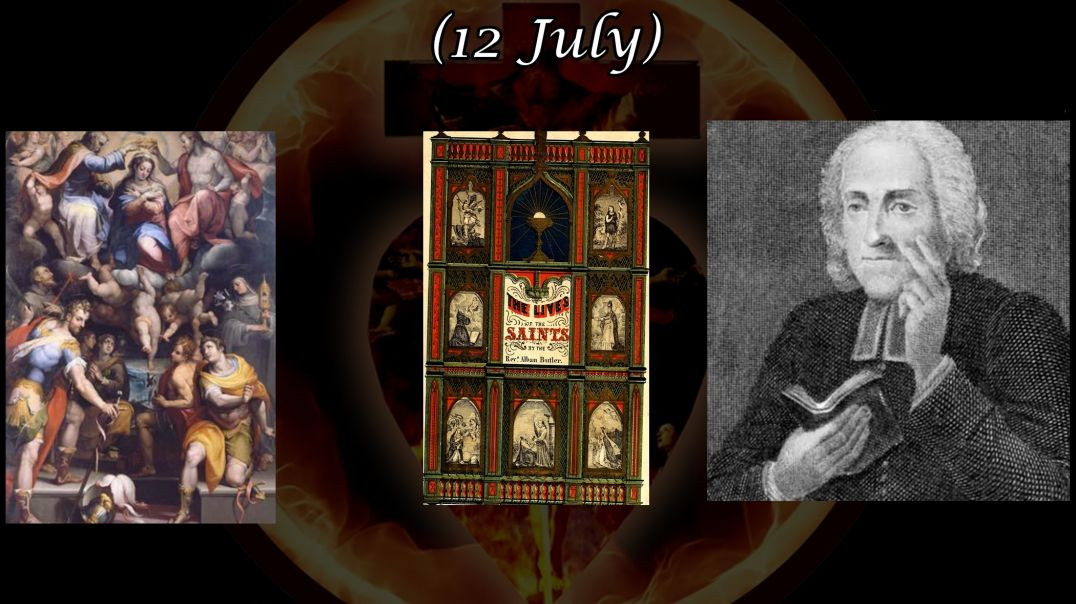 Ss. Nabor and Felix, Martyrs (12 July): Butler's Lives of the Saints