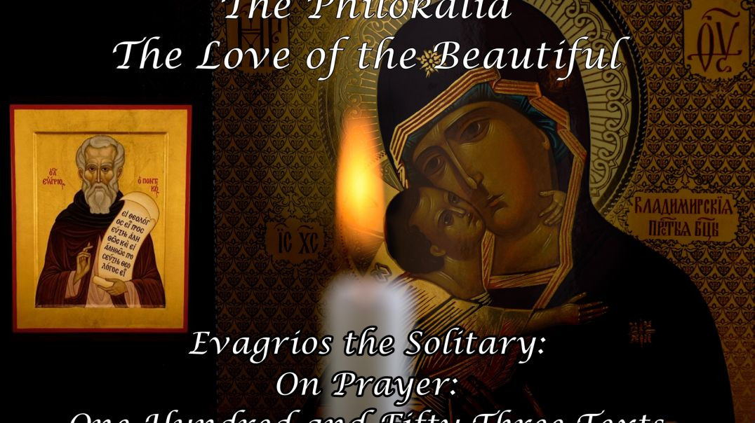 ⁣Evagrios the Solitary: On Prayer: One Hundred and Fifty Three Texts