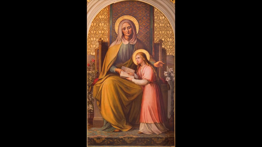 St. Anne (26 July): Education of Your Children