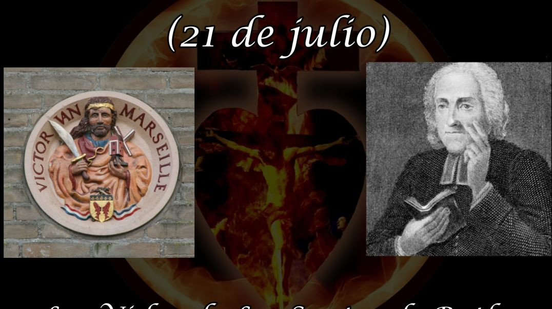San Victor de Marsella (21 de julio) ~ Las Vidas de Los Santos de Butler