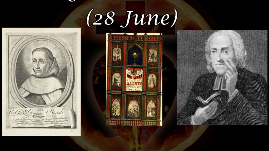 Blessed John Soreth (28 July): Butler's Lives of the Saints