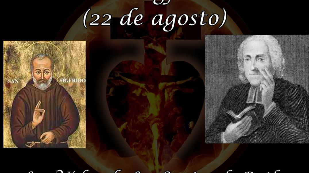 San Sigfrido (22 de agosto) ~ Las Vidas de Los Santos de Butler