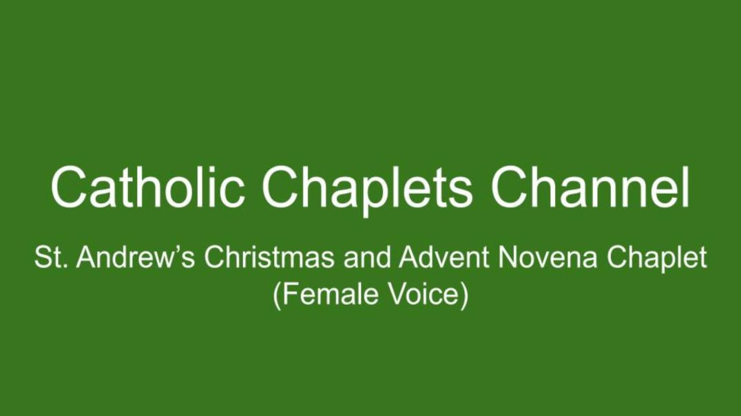 ⁣St. Andrew's Christmas and Advent Novena Chaplet (Female Voice)