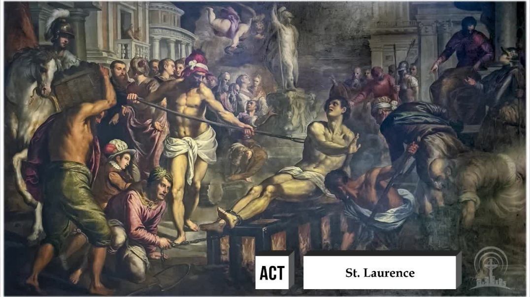 Saint of the Day | August 10th | St. Laurence