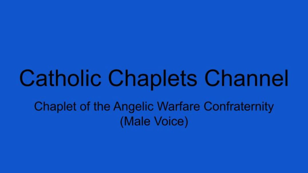 ⁣Chaplet of the Angelic Warfare Confraternity (Male Voice)
