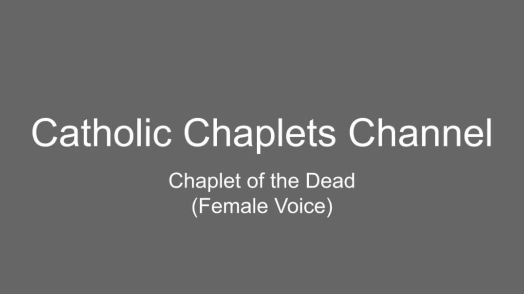 ⁣Chaplet of the Dead (Female Voice)