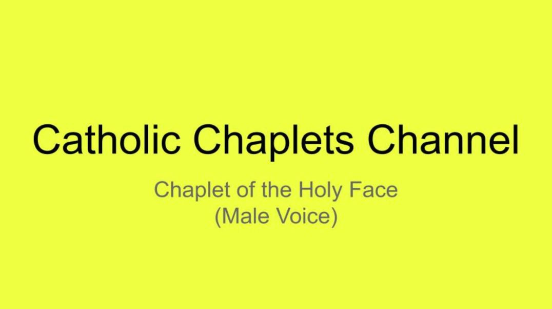 ⁣Chaplet of the Holy Face (Male Voice)