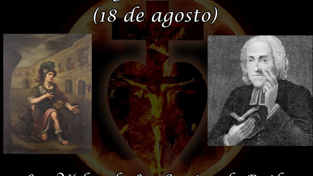 San Agapito, Mártir (18 de agosto) ~ Las Vidas de Los Santos de Butler