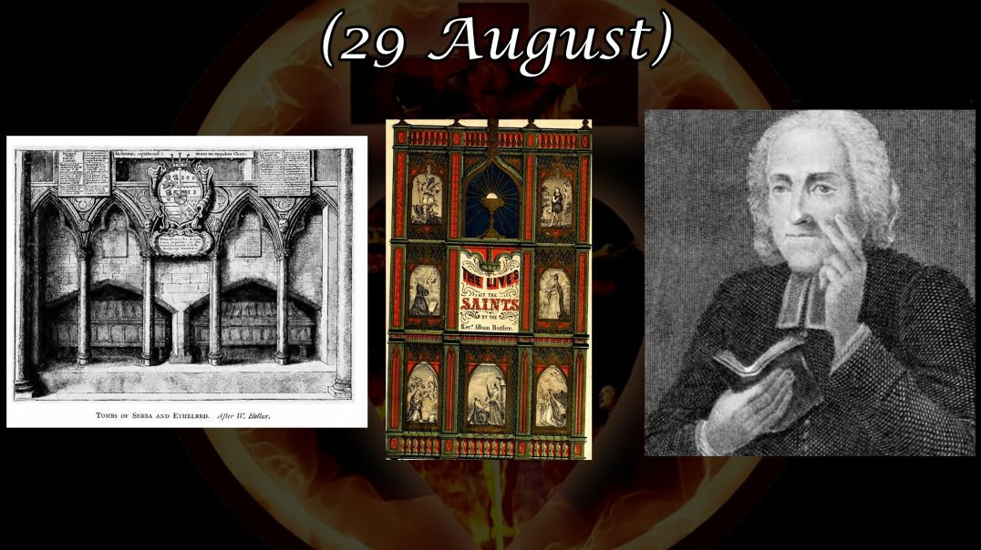 ⁣Saint Sebbe of Essex, King (29 August): Butler's Lives of the Saints