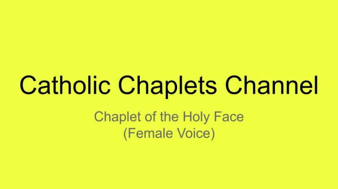 ⁣Chaplet of the Holy Face (Female Voice)