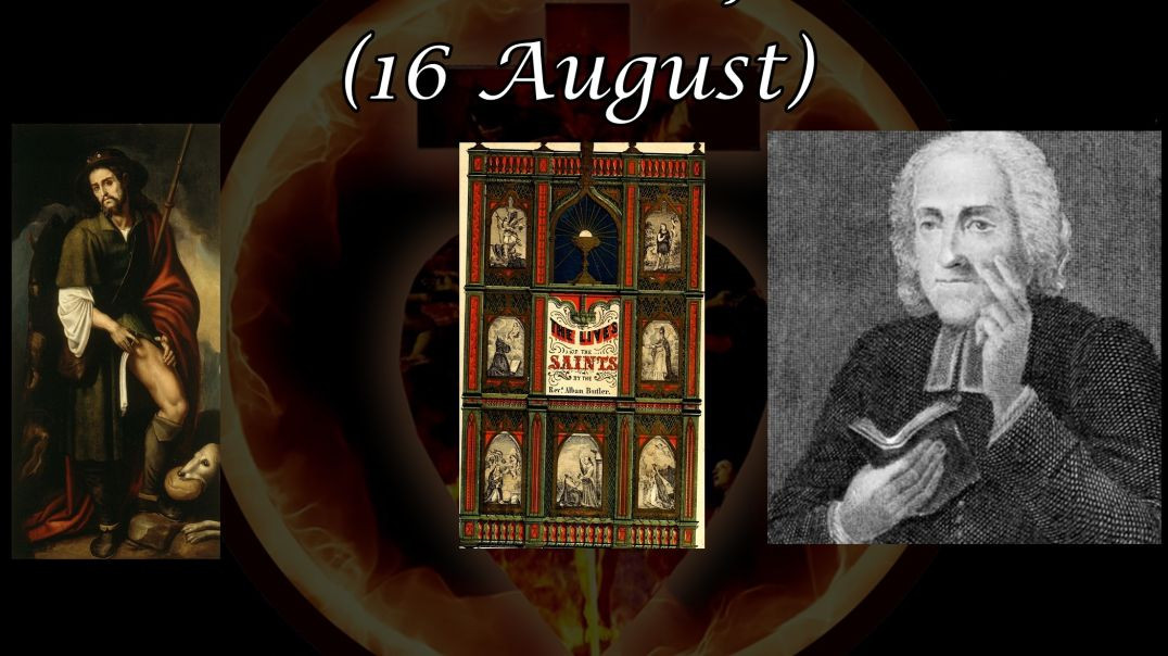 St. Roch (16 August): Butler's Lives of the Saints